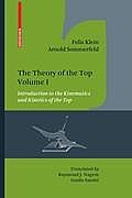 The Theory of the Top. Volume I: Introduction to the Kinematics and Kinetics of the Top