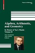 Algebra, Arithmetic, and Geometry: Volume II: In Honor of Yu. I. Manin