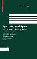 Symmetry and Spaces: In Honor of Gerry Schwarz