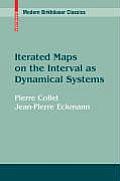 Iterated Maps on the Interval as Dynamical Systems