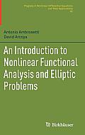 An Introduction to Nonlinear Functional Analysis and Elliptic Problems