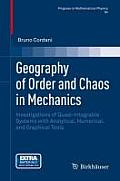 Geography of Order and Chaos in Mechanics: Investigations of Quasi-Integrable Systems with Analytical, Numerical, and Graphical Tools