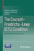 The Courant-Friedrichs-Lewy (Cfl) Condition: 80 Years After Its Discovery