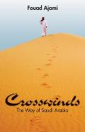 Crosswinds: The Way of Saudi Arabia