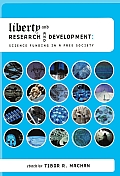 Liberty and Research and Development: Science Funding in a Free Society Volume 506