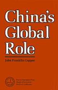 China's Global Role: An Analysis of Peking's National Power Capabilities in the Context of an Evolving International System