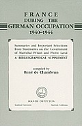 France During the German Occupation, 1940-1944: A Biographical Supplement