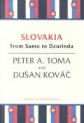 Slovakia from Samo to Dzurinda