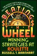 Beating The Wheel Winning Strategies At