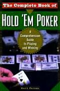 Complete Book of Hold em Poker A Comprehensive Guide to Playing & Winning