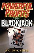 Powerful Profits From Blackjack
