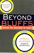Beyond Bluffs Master the Mysteries of Poker