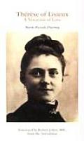 Therese of Lisieux: A Vocation of Love