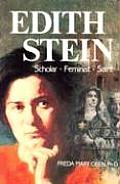 Edith Stein Scholar Feminist Saint