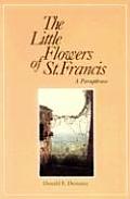 Little Flowers Of St Francis A Paraphras