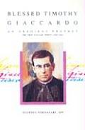 Blessed Timothy Giaccardo An Obedient Prophet The First Pauline Priest 1896 1948