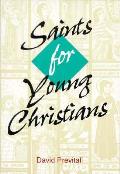 Saints For Young Christians