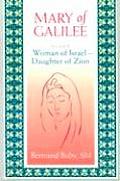 Mary of Galilee Volume 2 Woman of Israel Daughter of Zion