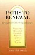 Paths to Renewal: The Spirituality of Six Religions Founders