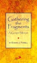 Gathering the Fragments: A Gospel Mosaic