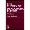 Theory Of Democratic Elitism A Critique