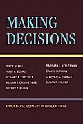 Making Decisions: A Multidisciplinary Introduction