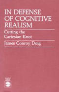 In Defense of Cognitive Realism: Cutting the Cartesian Knot