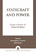 Statecraft and Power: Essays in Honor of Harold W. Rood