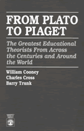From Plato to Piaget: The Greatest Educational Theorists from Across the Centuries and Around the World