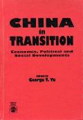 China in Transition: Political and Social Developments
