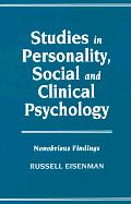 Studies in Personality, Social and Clinical Psychology: Nonobvious Findings