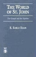 World of St John The Gospel & the Epistles