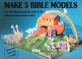 Make 5 Bible Models: Five Old Testament Stories Come to Life