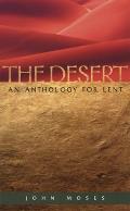 Desert An Anthology For Lent