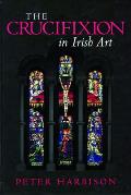 Crucifixion In Irish Art