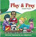 Play & Pray: Toddler Prayers