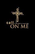 Call on Me: A Prayer Book for Young People (paperback)