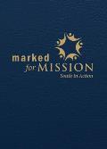 Marked for Mission: Youth in Action