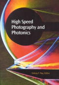 Spie Press Monograph #120: High Speed Photography and Photonics