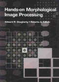 Hands On Morphological Image Processing