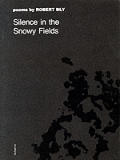 Silence In The Snowy Fields Poems