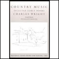 Country Music Selected & Early Poems