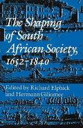 Shaping Of South African Society 1652 18