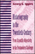 Historiography In The Twentieth Century