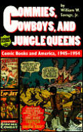 Commies Cowboys & Jungle Queens Comic