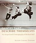 Dances That Describe Themselves The Improvised Choreography of Richard Bull