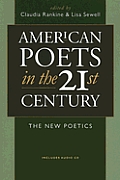 American Poets in the 21st Century The New Poetics With CD