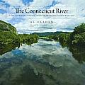 The Connecticut River: A Photographic Journey Into the Heart of New England