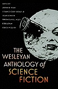Wesleyan Anthology of Science Fiction