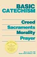 Basic Catechism Paperback Creed Sacraments Morality Prayer